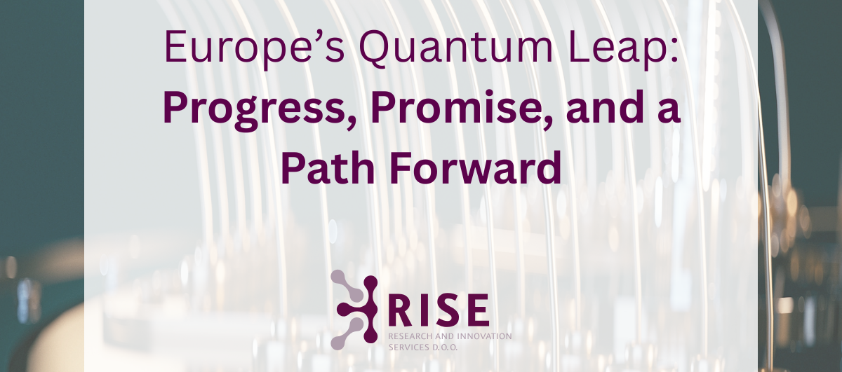 Europe’s Quantum Leap: Progress, Promise, and a Path Forward | RISE